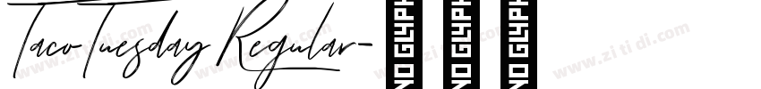 TacoTuesday Regular字体转换